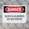 Signmission Door Is Alarmed Do Not Enter Danger Sign, Plastic, 14in W x 10in L, 2PK OS-2PACK-DS-P-1014-L-2145 - alternate 5